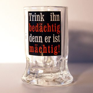 Harzgeist Henkelseidel "Trink ihn bedächtig"