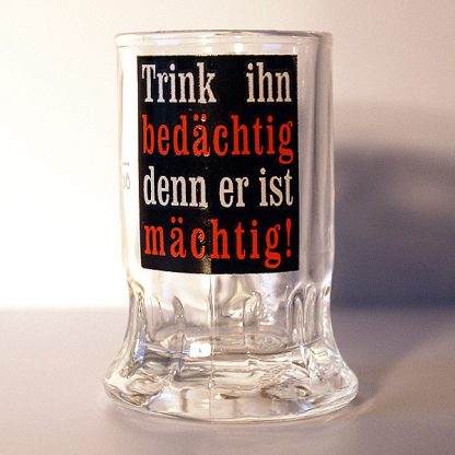Harzgeist Henkelseidel "Trink ihn bedächtig"